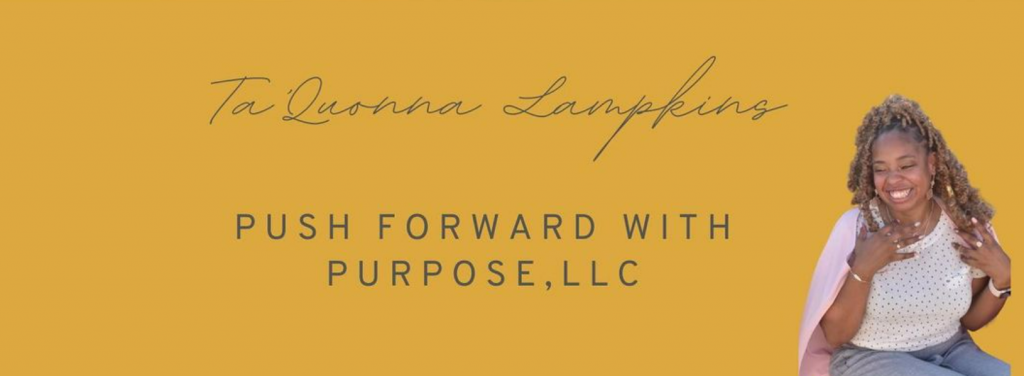 More from Taquonna Lampkins Life Purpose Coach 