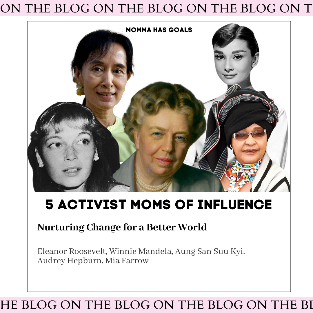 5 Activist Moms of Influence: Nurturing Change for a Better World
